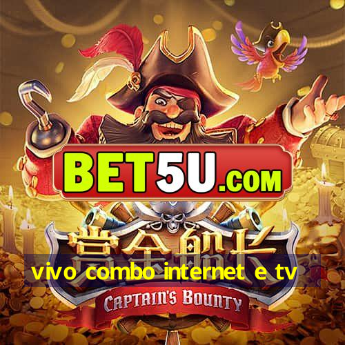 vivo combo internet e tv